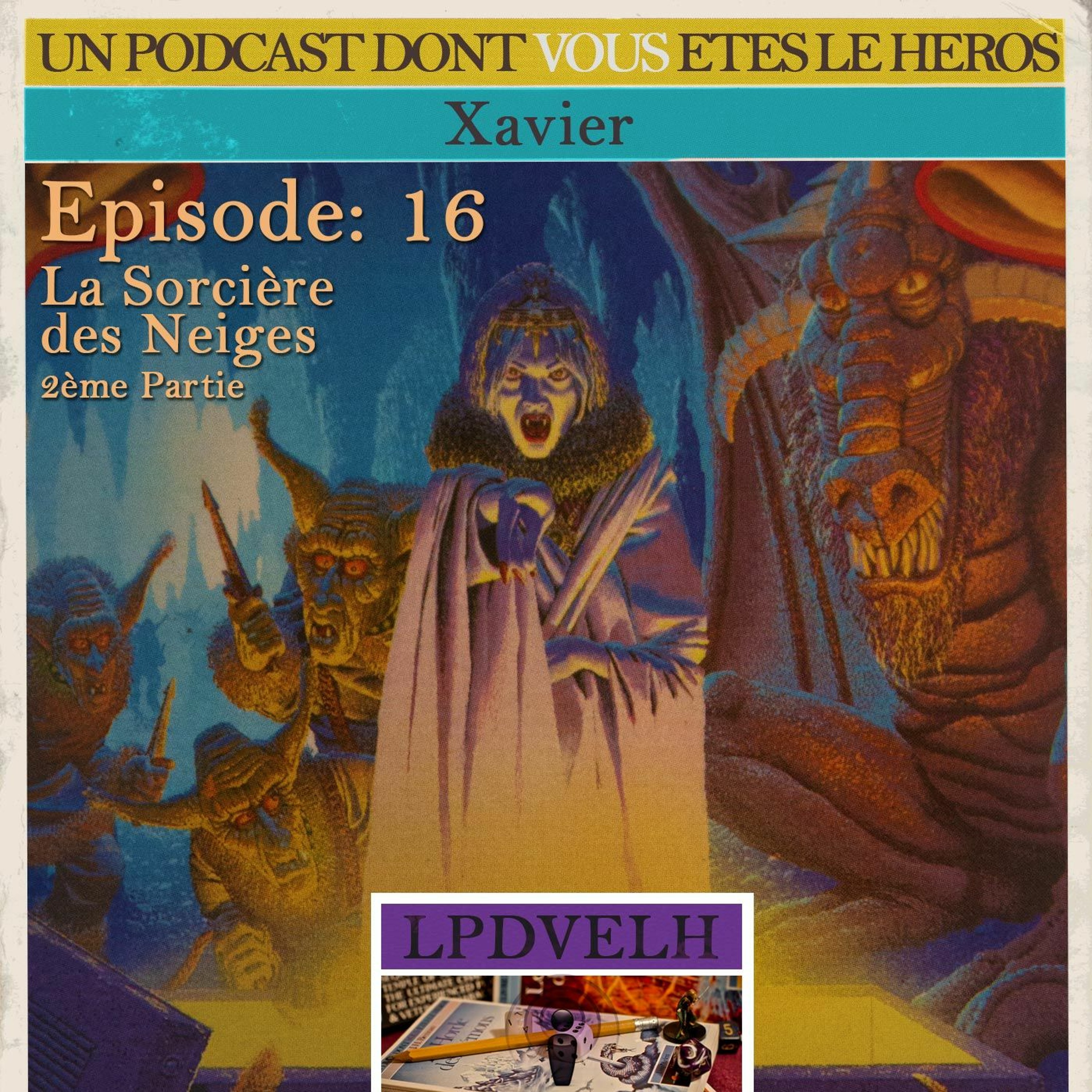 Le Podcast Dont Vous Etes Le Héros