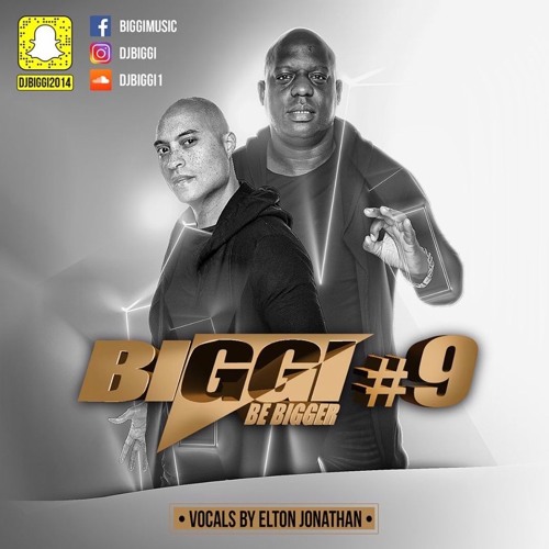 BE BIGGER 9 - BIGGI - vocals by Elton Jonathan