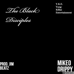 The Black Disciples ft. Jbaby (Y.K.E.)