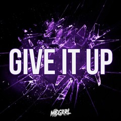 MADGRRL - GIVE IT UP