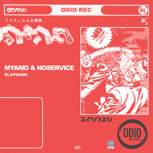 Myamo & NoService - Slapdash