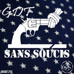 G.D.F ~ Sans Soucis [ OWNER Rec] - 2018