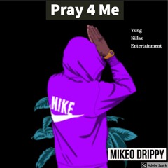 Pray 4 Me
