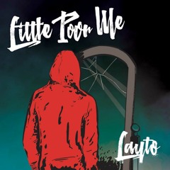 Layto - Little Poor Me (Vosai Remix)
