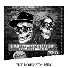 Timmy Trumpet X Lady Bee - Trumpets (SQRTL SQUAD X GIL - T BOOTLEG) [FREE DOWNLOAD]