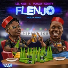 Lil Kesh ft. Duncan Mighty – Flenjo