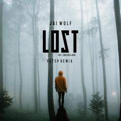 Jai Wolf - Lost (Yetep Remix)