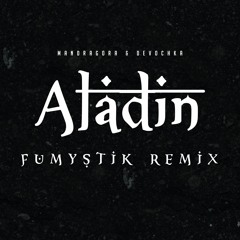 FuMystik - Aladin RMX