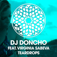 DJ Doncho - Teardrops (Radio Mix) [World Up Records] #36 @ Traxsource House Top 100