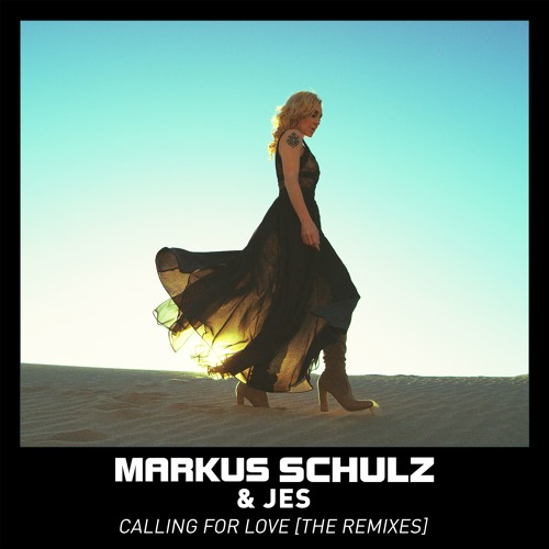 Markus Schulz & JES - Calling For Love (DRYM Remix)