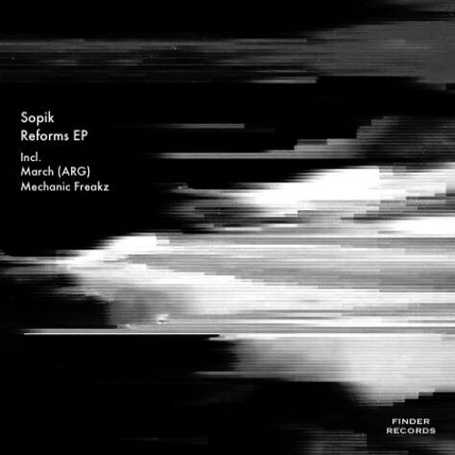 Sopik - Reforms (Mechanic Freakz Remix)