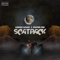 Lenox Louis x Paper Pee - ScatPack ( prod. By @Lenox_Louis )