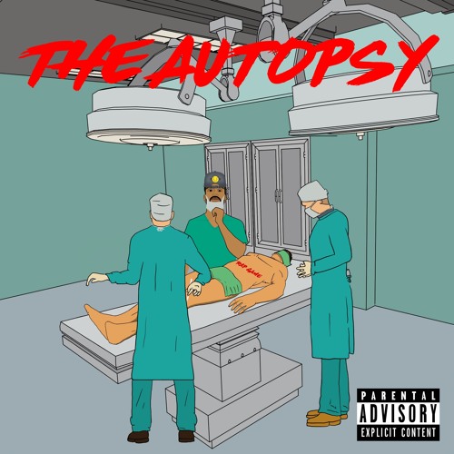 The Autopsy (Prod. Ruggs)