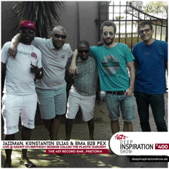 Deep Inspiration Show 400 "Jazzman, Konstantin Olias & BMA b2b PEX" LIVE @ 457 Record Bar (Pretoria)