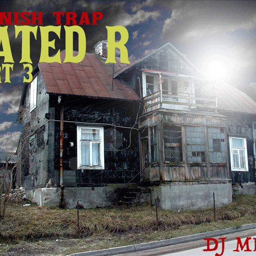 RATED R 3 (SpanishTrap.) - dj Mikee