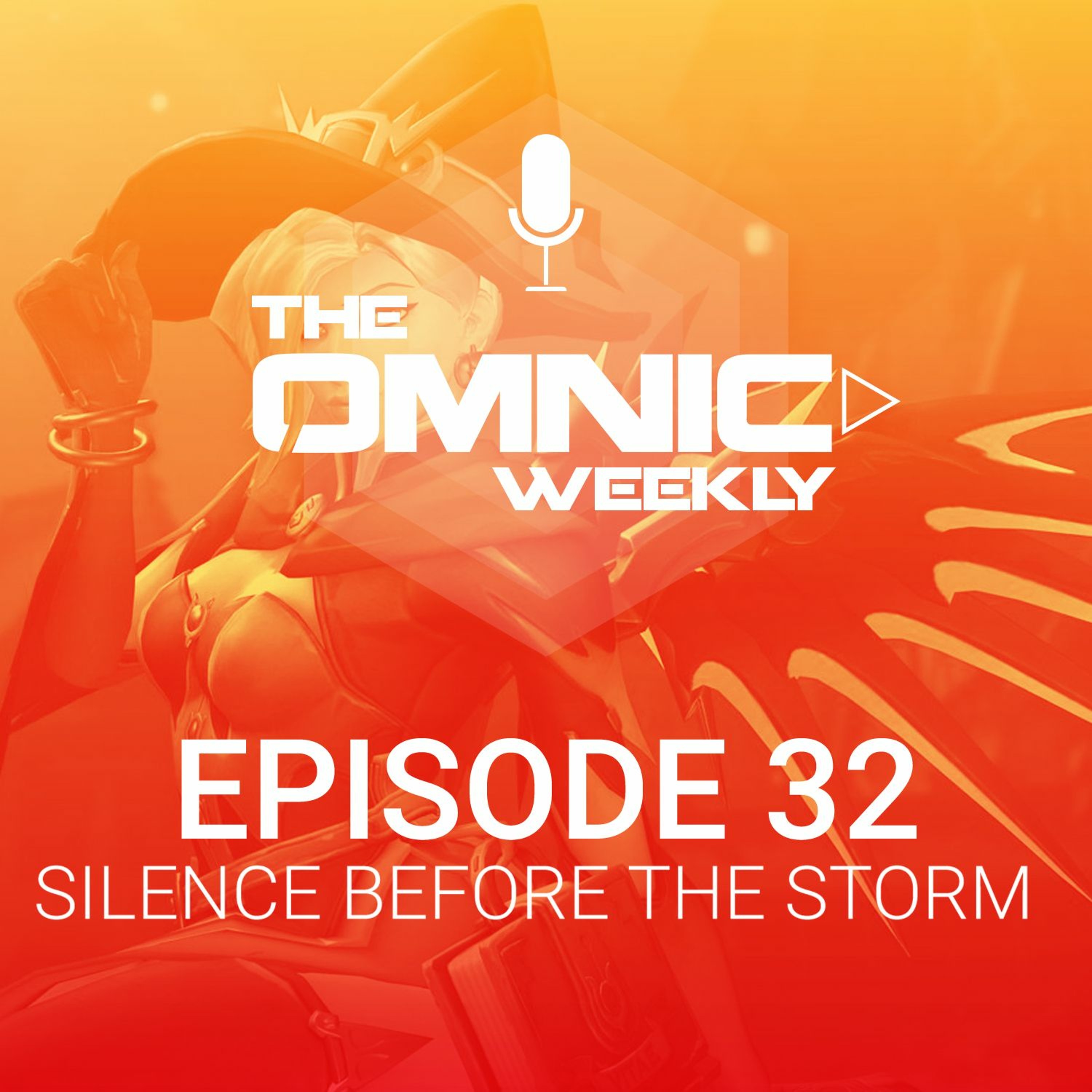 The Omnic Weekly: Episode 32 - Silence before the storm episode artwork