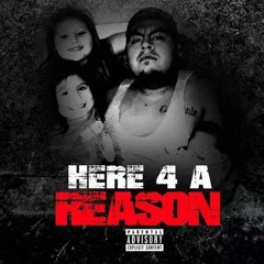 Here 4 A Reason Full Mixtape