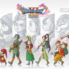 Dragon Quest XI : Hero's Triumphant Return ~ Village Hidden in a Mountain ~ The Hero Goes Forth