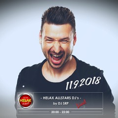 DJ SRP - HELAX ALLSTARS DJ's (10.9.2018)[FREE DOWNLOAD]