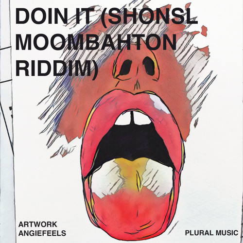 Doin It (SHONSL Moombahton Riddim)