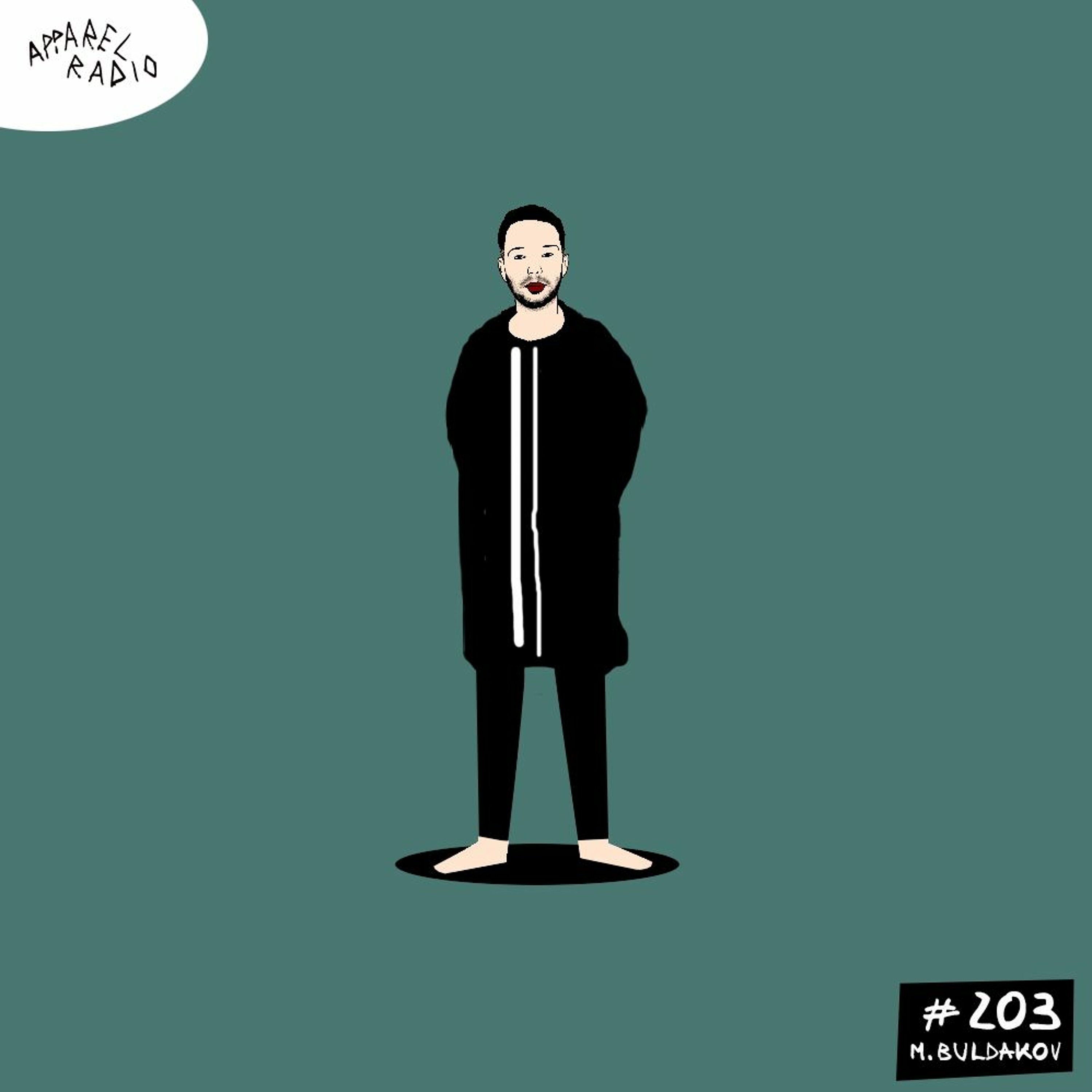 Radio Show #203: Maxim Buldakov