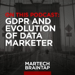 S2E4: GDPR and Evolution of Data Marketer