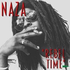 Naza Nile - Rebel Time