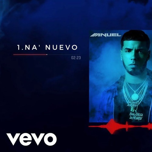 Stream Anuel AA - Na' Nuevo by michael sc | Listen online for free on  SoundCloud
