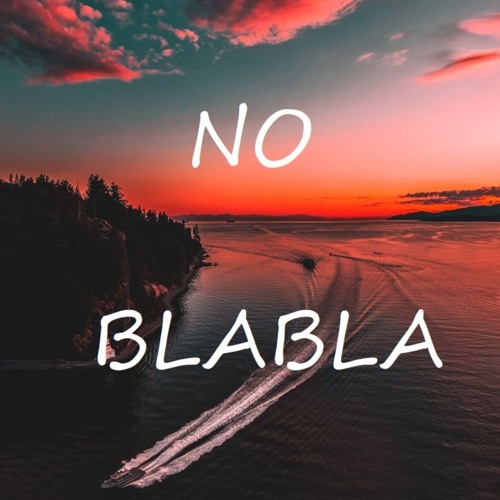 N O B L A B L A (Mackside Rmx) 2018 [COMPLETED]