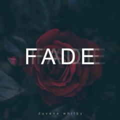 Duvane Whilby - FADE