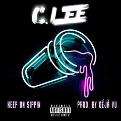 Keep on Sippin' [Prod. By déjà vu]