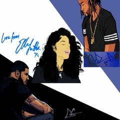 Ella Mai X Drake X PND (Is It Too Late,1,000 Times Over)