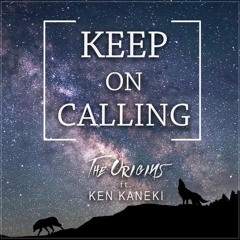 Keep On Calling