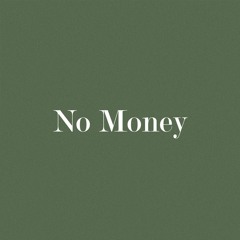 No Money (Prod. ATLUSxP5)