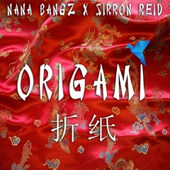 Origami x Sirron Reid