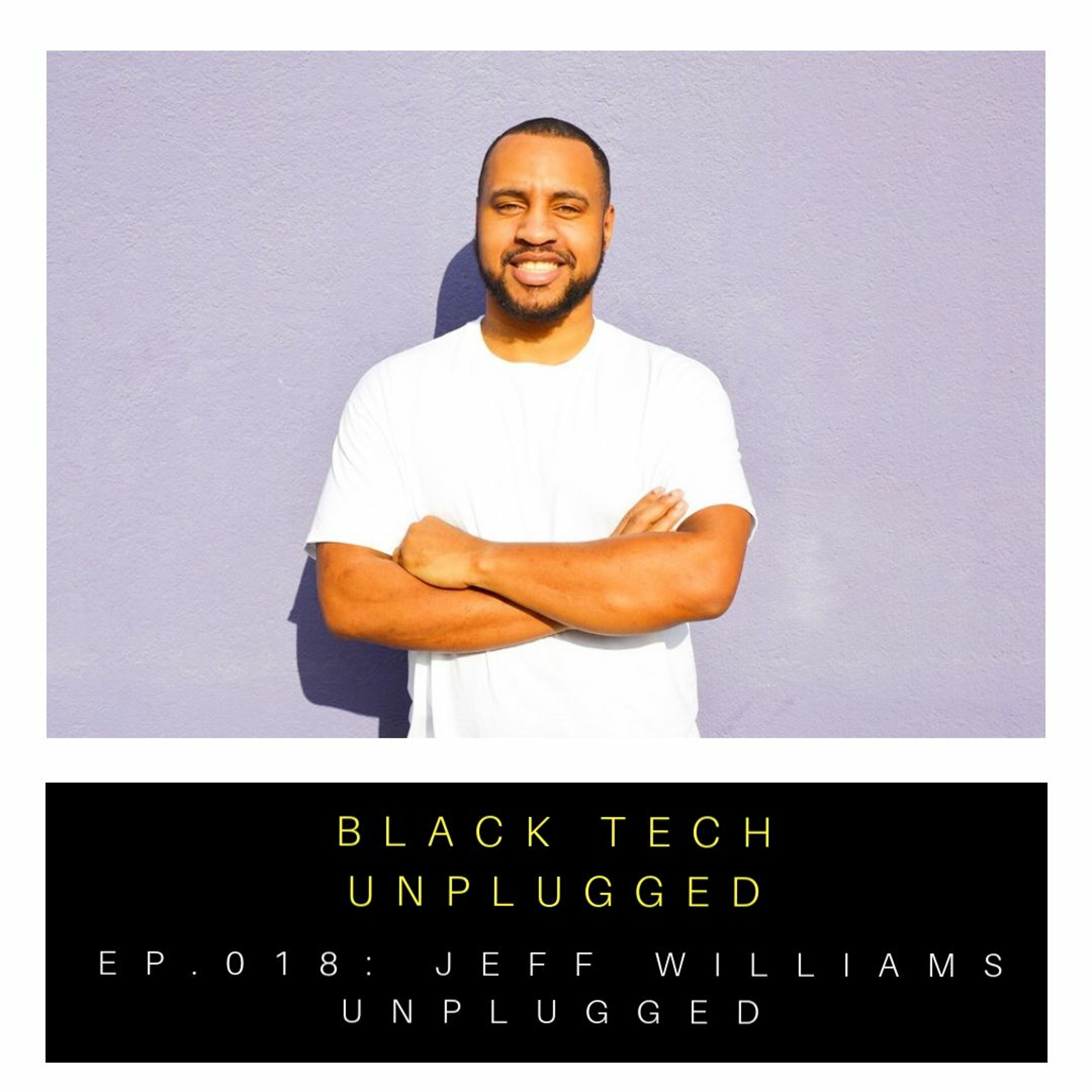 Black Tech Unplugged