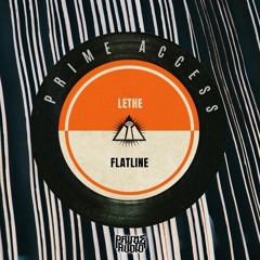 LETHE - FLATLINE (Prime Audio)