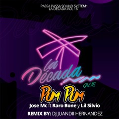 PUM PUM (Jose Mc ft Lil Silvio y Raro Bone) RMX DJ JUANDII HERNANDEZ