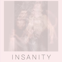 Insanity