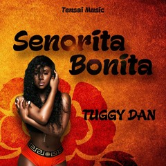 Senorita Bonita [ Tensai Music ]