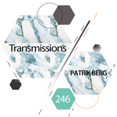 Transmissions 246 with Patrik Berg