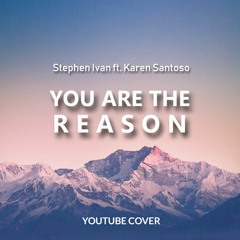 You Are The Reason Duet Cover Calum Scott Leona Lewis