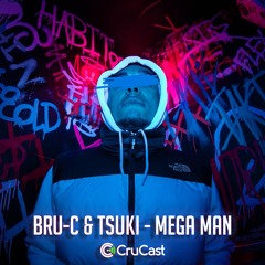 Bru-C & Tsuki - Mega Man