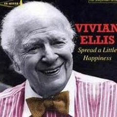 "Spread a Little Happiness" by Vivian Ellis.