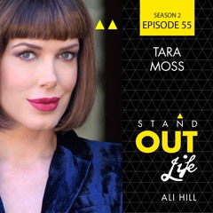 Ep55 Tara Moss - Start With Backing Yourself