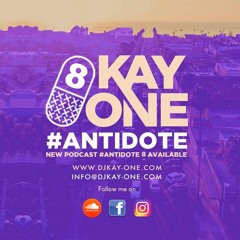 Kay-One #8 Antidote Podcast