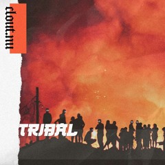 Tribal (clout.nu Release)