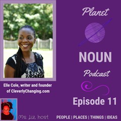 Episode 11: Sickle cell awareness & Clever responses to life’s Changes—with Cleverly Changing