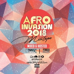 DJ REX X DJSEANMUSIC - AFROINVASION2018 MIXTAPE