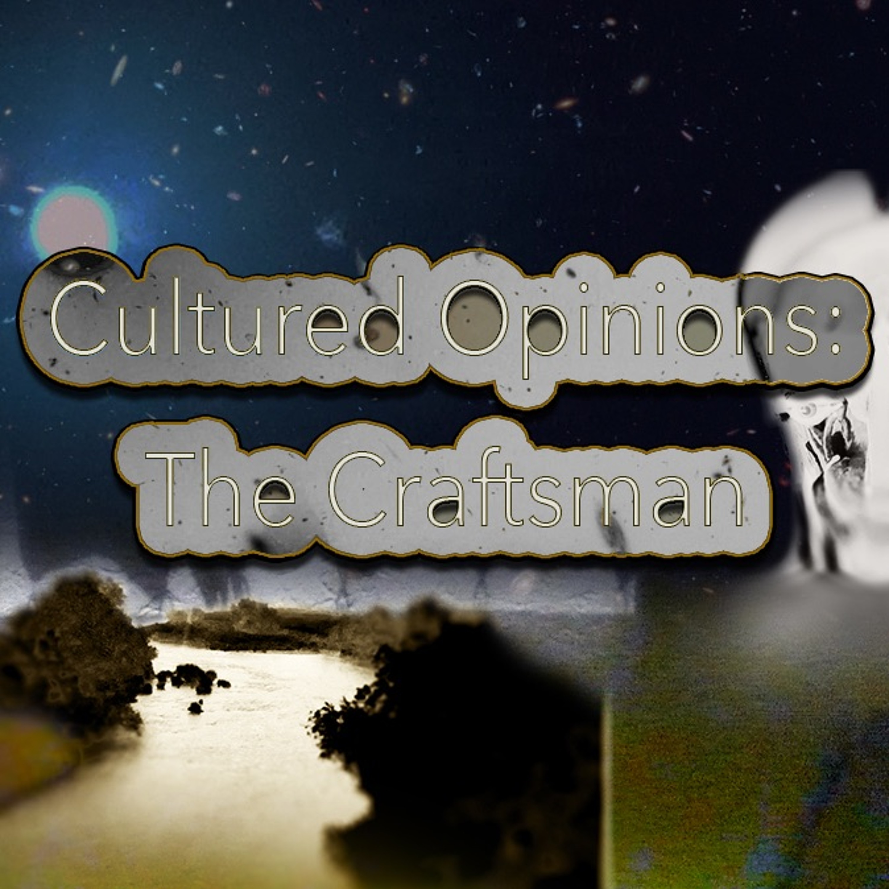 Cultured Opinions: The Craftsman thumbnail
